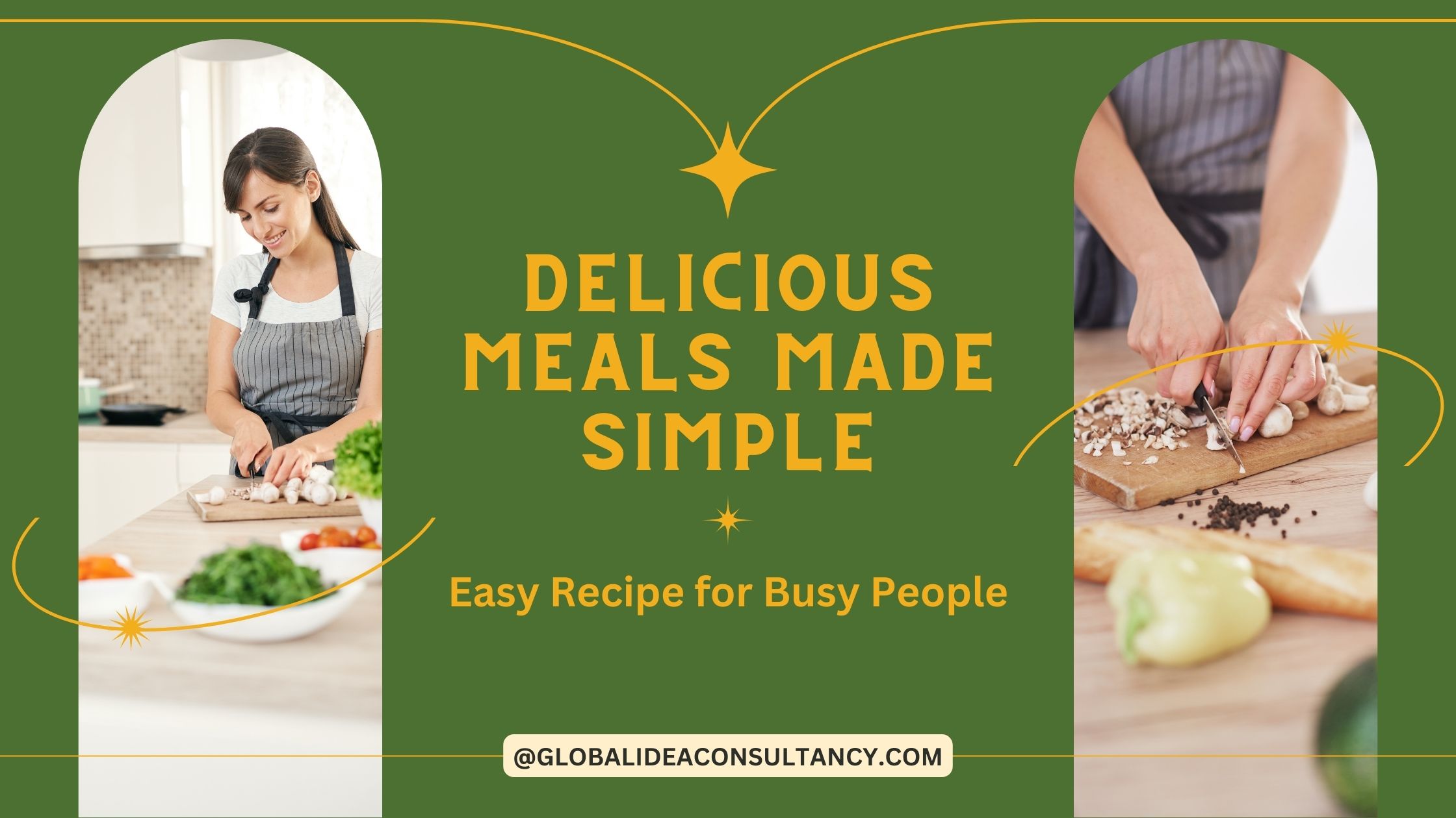 Delicious Meals Made Simple